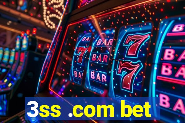 3ss .com bet